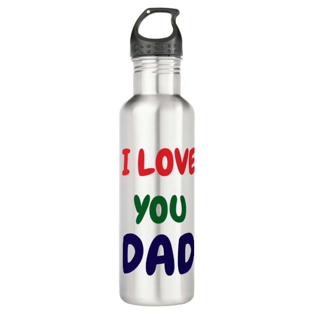 Bouteille D'eau I love you Dad Elegant  (Devant)