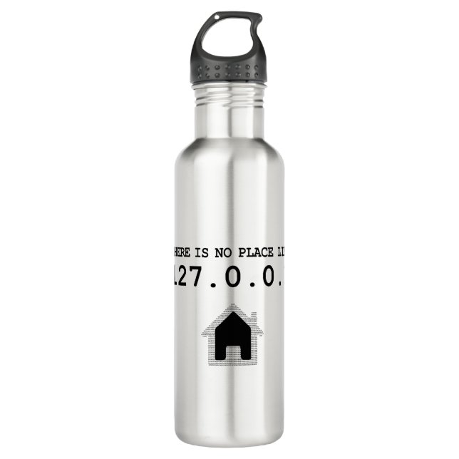Bouteille D'eau Il n'y a aucun endroit comme l'IP local à la (Devant)