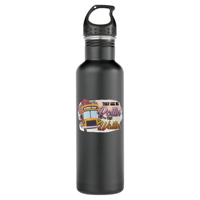 Bouteille D'eau Ils me voient Rollin'They Waitin' - Un cadeau pour (Devant)