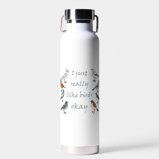 Bouteille D'eau J'Aime Vraiment Les Oiseaux OK T-Shirt Birdwatcher (Avant)
