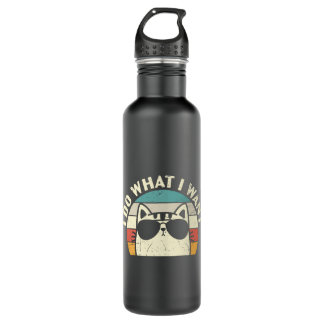 Bouteille D'eau Je Fais Ce Que Je Veux Chat