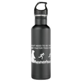 Bouteille D'eau Je n'ai pas besoin d'être rapide (Grizzly)