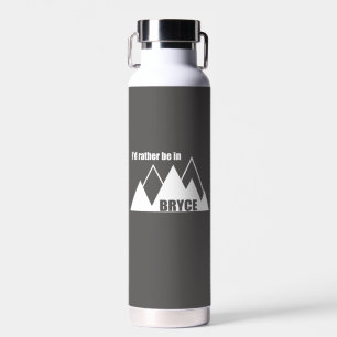Bouteille D'eau Je préfère être à Bryce Canyon Mountain