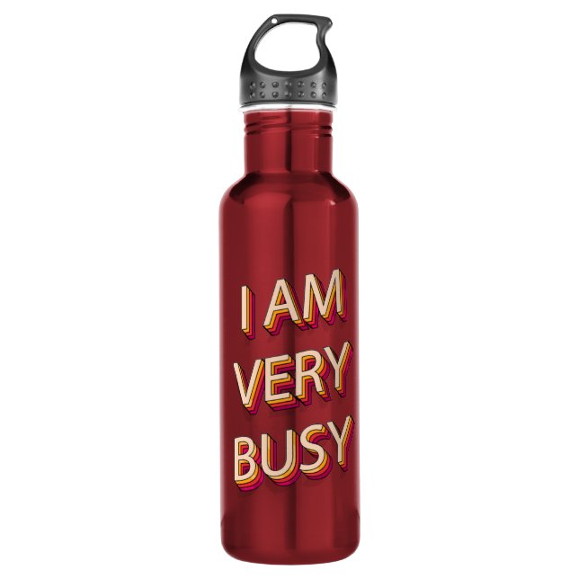 Bouteille D'eau Je suis très occupé (Devant)