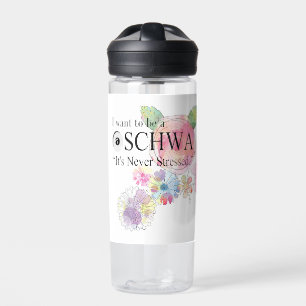 Bouteille D'eau Je veux être un schwa
