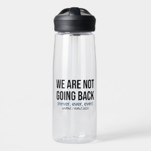 Bouteille D'eau Kamala Harris Nous Ne Reviendrons Pas, Vote Harris
