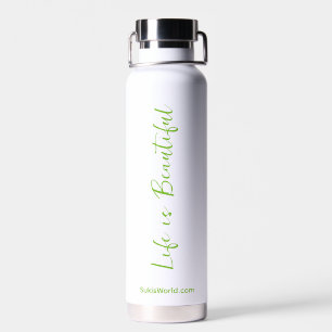 Bouteille D'eau La vie est belle Green Business Blog Marque