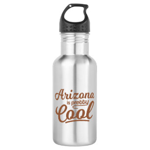 Bouteille D'eau L'Arizona Est Plutôt Cool