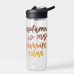 Bouteille D'eau "L'automne est ma couleur préférée"