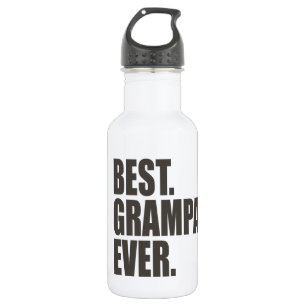 Bouteille D'eau Le meilleur. Grampa. Jamais