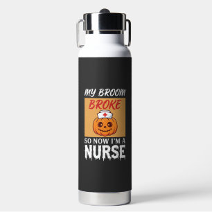 Bouteille D'eau Ma Sorcière Broom Broke Nurse Halloween