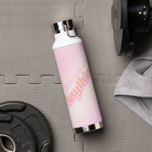 Bouteille D'eau Mot D'Inspiration : Les Filles Peuvent Tout Faire