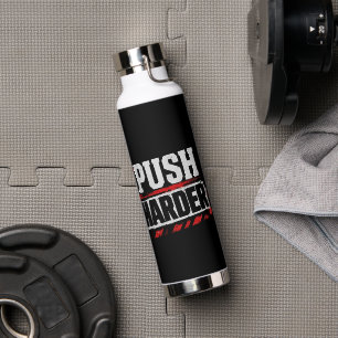 Bouteille D'eau Motivation Vintage de Gym Pousser Plus Fort