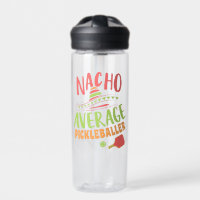 Nacho Moyenne Pickleballer Funny Pickleball