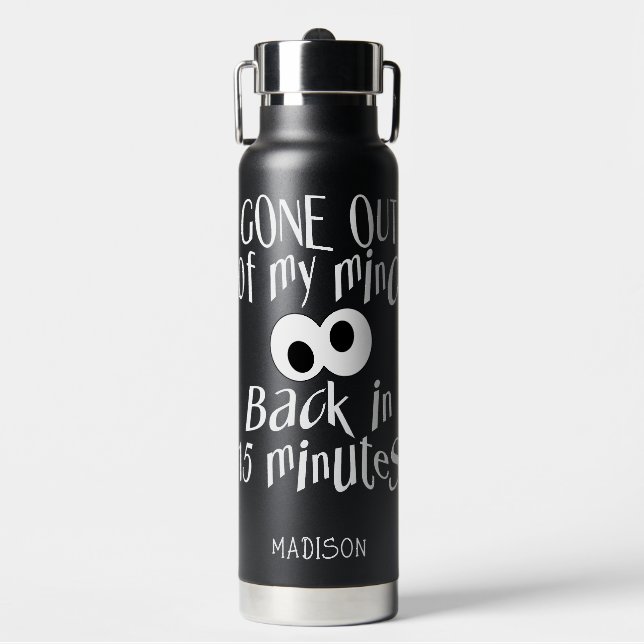 Bouteille D'eau Nom personnalisé "Gone Out Of My Mind" (Salle de sport)