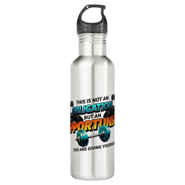 Bouteille D'eau Opportunity Not Obligation Gym Quote (Devant)