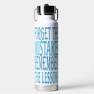 Bouteille D'eau Paroles d'inspiration "oubliez les erreurs" Tumble