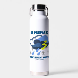 Bouteille D'eau Préparez-Vous À Inclure Les Nuages De Tempête Mété