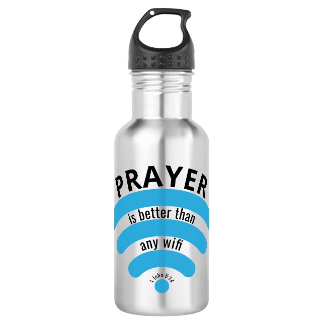 Bouteille D'eau PRIER MIEUX QUE WIFI Motivational (Devant)