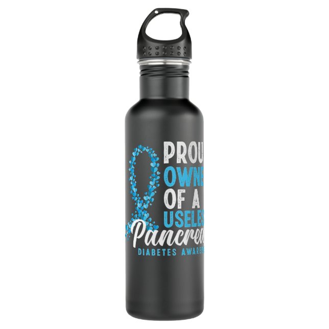 Bouteille D'eau Proud Owner Of A Useless Pancreas Diabetes (Devant)