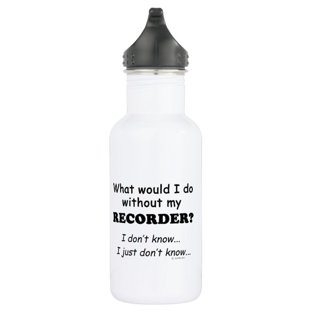 Bouteille D'eau Que ferais-je, Enregistreur (Droite)