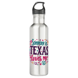 Bouteille D'eau Quelqu'un au Texas M'aime - Rétro Texas Hippie Art