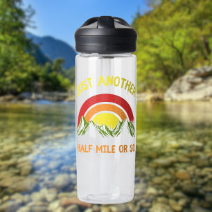 Bouteille D'eau Randonnée Drôle Juste Un Autre Demi-Kilomètre