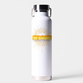 Bouteille D'eau Restez doré - Motivational Sunshine Citation boute