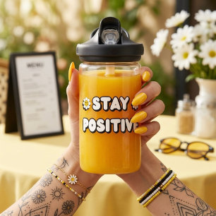 Bouteille D'eau Restez Positif