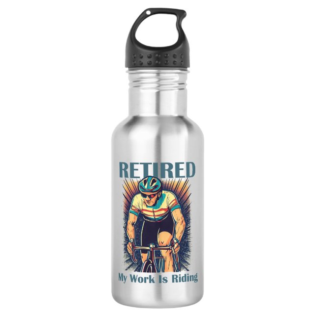 Bouteille D'eau Retraité Mon Travail Est De Faire Du Vélo (Devant)