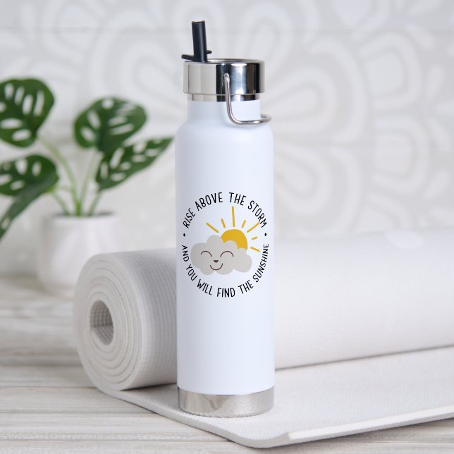Bouteille D'eau Rise Above the Storm Motivational Quote – Sunshine (Yoga (pivotée))