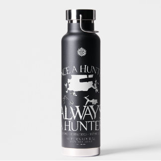 Bouteille D'eau Supernaturel "Une fois chasseur, toujours chasseur