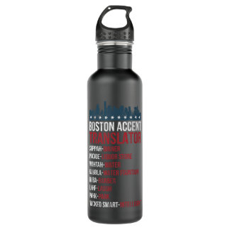 Bouteille D'eau Traducteur D'Accent Boston Pour Wicked Smaht Bosto