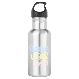 Bouteille D'eau Vibes Positives Uniquement