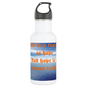 Bouteille D'eau Vie et espoir