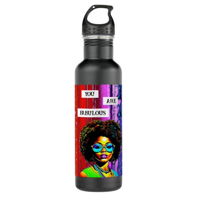 Bouteille D'eau Vous Êtes Fabuleux | Femme de couleur (Devant)