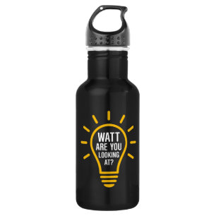 Bouteille D'eau Watt drôle de citation d'électricien regardant