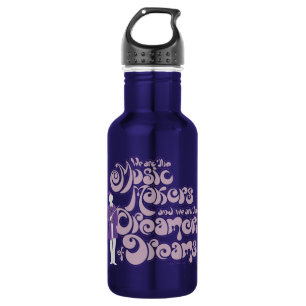 Bouteille D'eau Willy Wonka - Music Makers, Dreamers ou Dreams