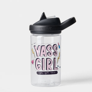 Bouteille D'eau Yass Girl Vous Avez Obtenu