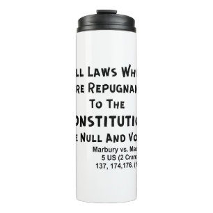 Bouteilles Isothermes “All Laws Which Are Repugnant To The Constitution