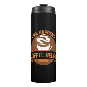 Bouteilles Isothermes Café Art Life Happens Café Aide