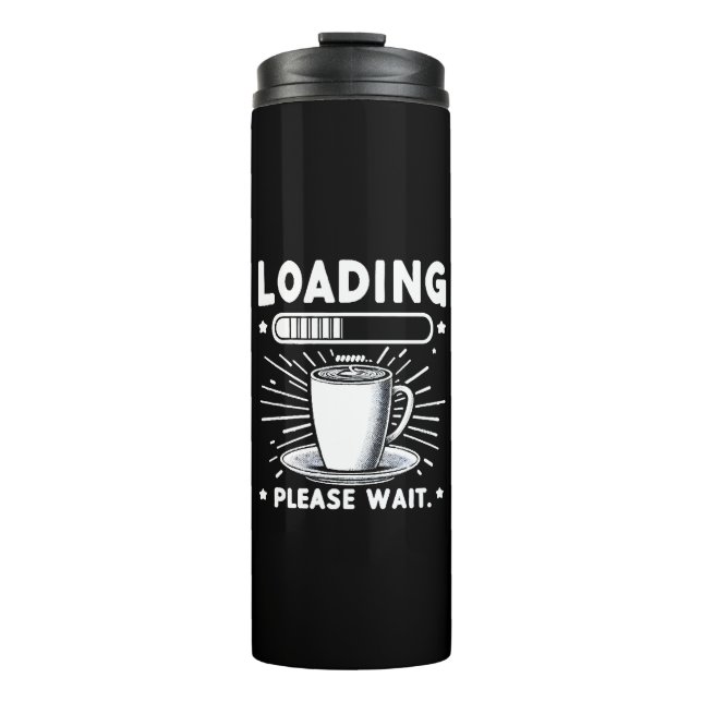 Bouteilles Isothermes Chargement Veuillez patienter pour le café amateur (Devant)