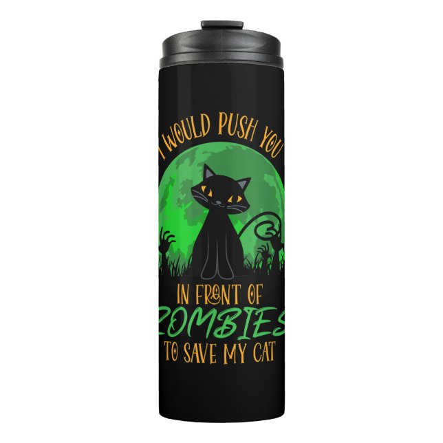 Bouteilles Isothermes Chat ou je vous pousserais devant les Zombies pour (Devant)