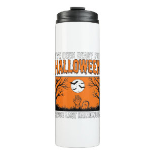 Bouteilles Isothermes Citation Halloween J'étais Prêt Depuis Le Dernier