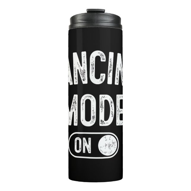 Bouteilles Isothermes Dancing Mode On Funny Choreographer Dancer Gift Da (Devant)