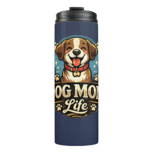 Bouteilles Isothermes Dog Mom Life – Proud & Playful Pet Lover Design