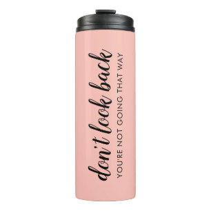 Bouteilles Isothermes Don't Look Back Uplifting Peachy Pink