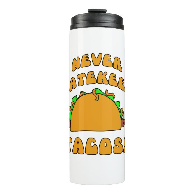 Bouteilles Isothermes Drôle Anti Taco Snob Dessin Art Slogan (Devant)