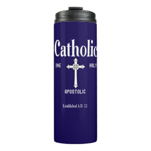 Bouteilles Isothermes Église catholique une sainte apostolique