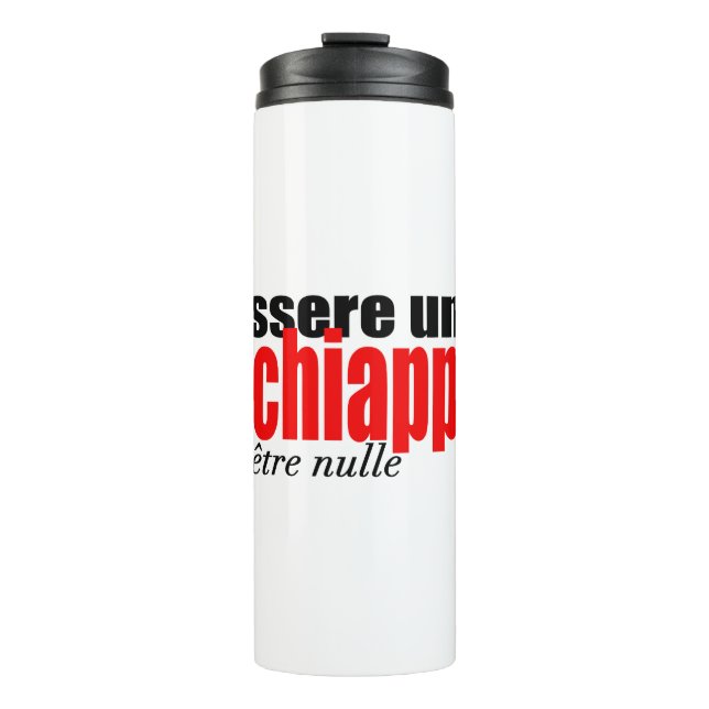Bouteilles Isothermes Essere una Schiappa être en français Tumbler (Devant)